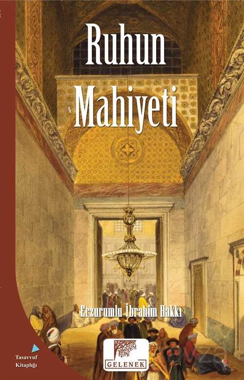 Ruhun Mahiyeti - Gelenek Yayıncılık