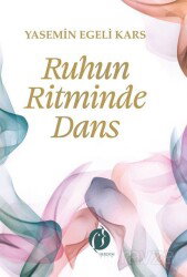 Ruhun Ritminde Dans - Hemen Kitap