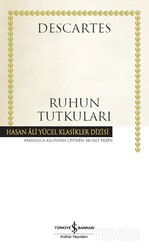 Ruhun Tutkuları (Ciltli) - İş Bankası Yayınları