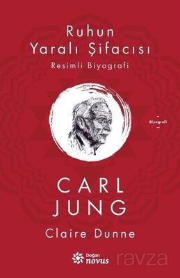 Ruhun Yaralı Şifacısı Carl Jung - 1