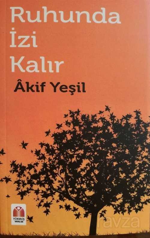 Ruhunda İzi Kalır - Yükseliş Yayınları