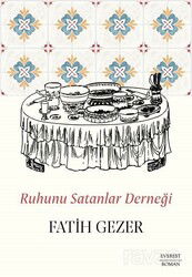 Ruhunu Satanlar Derneği - Everest Yayınları