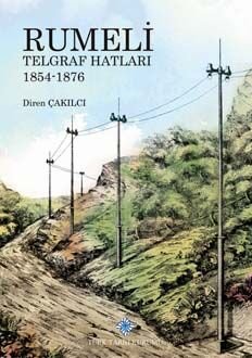 Rumeli Telgraf Hatlari 1854-1876 - 1