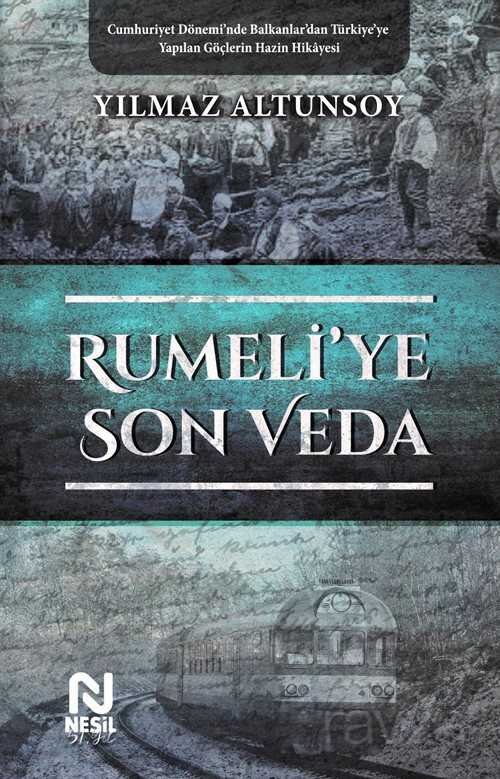 Rumeli'ye Son Veda - 1
