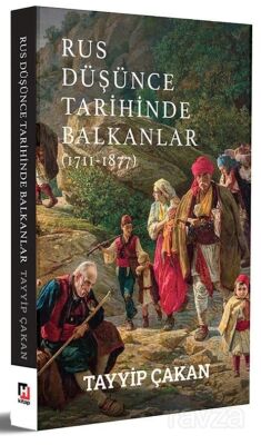 Rus Düşünce Tarihinde Balkanlar (1711-1877) - 1