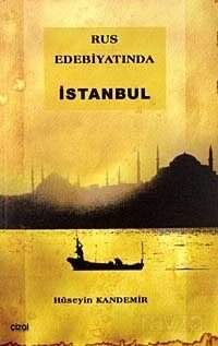 Rus Edebiyatında İstanbul - 1