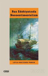 Rus Edebiyatında Neosentimentalizm - Çizgi Kitabevi