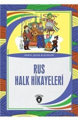 Rus Halk Hikayeleri Dünya Çocuk Klasikleri (7-12 Yaş) - 1