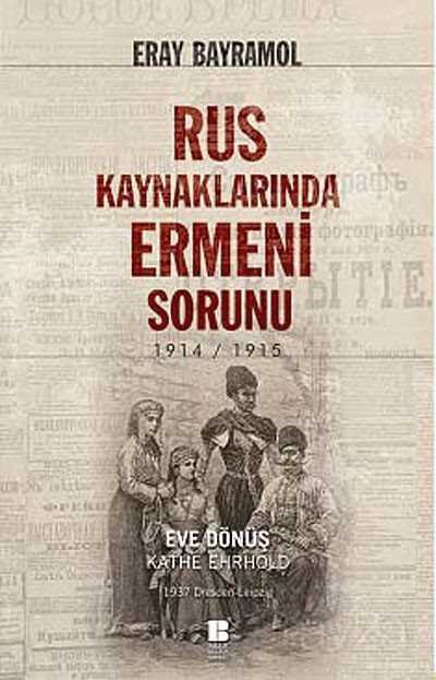 Rus Kaynaklarında Ermeni Sorunu 1914-1915 - 1