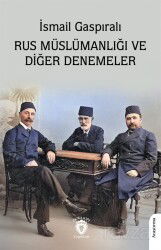 Rus Müslümanlığı ve Diğer Denemeler - Dorlion Yayınevi