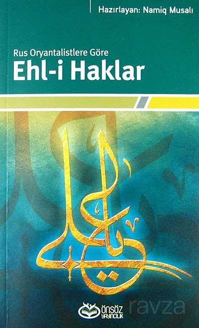 Rus Oryantalistlere Göre Ehl-i Haklar - Önsöz Yayıncılık