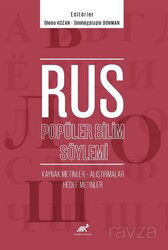 Rus Popüler Bilim Söylemi Kaynak Metinler - Alıştırmalar - Hedef Metinler - Paradigma Akademi Yayınları