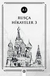Rusça Hikayeler 3 (A1) - Gayri Nizami Kitap