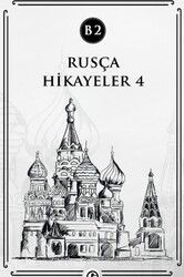 Rusça Hikayeler 4 (B2) - Gayri Nizami Kitap