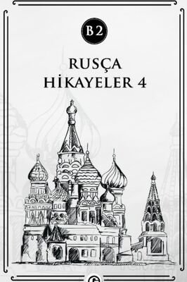 Rusça Hikayeler 4 (B2) - 1