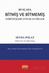 Rusçada Bitmiş ve Bitmemiş Görünüşleri Aynı Olan Fiiller - Nobel Bilimsel