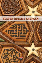 Rüstem Bozer'e Armağan - Bilgin Kültür Sanat Yayınları