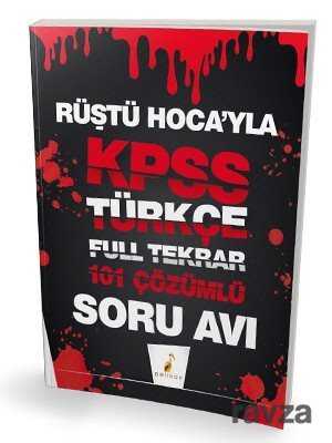 Rüştü Hoca'yla KPSS Türkçe Soru Avı 101 Çözümlü Soru - Pelikan Tıp Teknik Yayınları