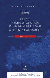 Rusya Federasyonu'nda İslam Hukukuna Dair Akademik Çalışmalar (1991-2017). - Fecr Yayınevi