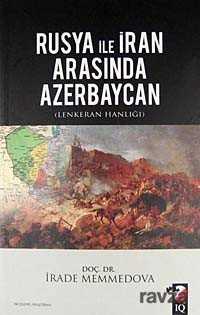 Rusya ile İran Arasında Azerbaycan - 1