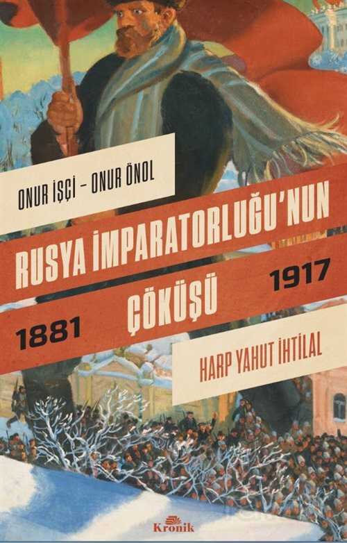 Rusya İmparatorluğu'nun Çöküşü - Kronik Kitap