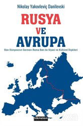 Rusya ve Avrupa - Hikmetevi Yayınları