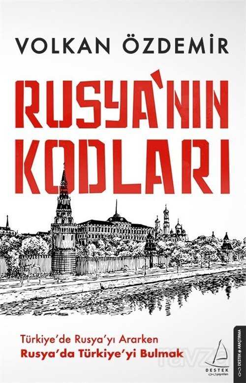 Rusya'nın Kodları - Destek Yayınları