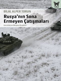 Rusya'nın Sona Ermeyen Çatışmaları - 1