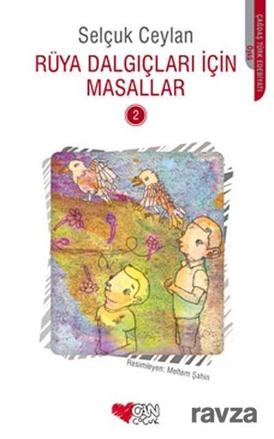 Rüya Dalgıçları İçin Masallar 2 - Can Çocuk Yayınları