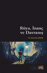 Rüya, İnanç ve Davranış - Eskiyeni Yayınları