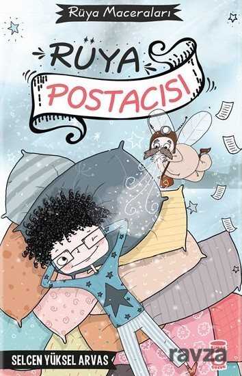 Rüya Postacısı - Timaş Çocuk Yayınları