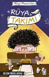 Rüya Takımı / Rüya Maceraları - Timaş Çocuk Yayınları