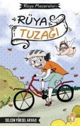 Rüya Tuzağı / Rüya Maceraları - Timaş Çocuk Yayınları