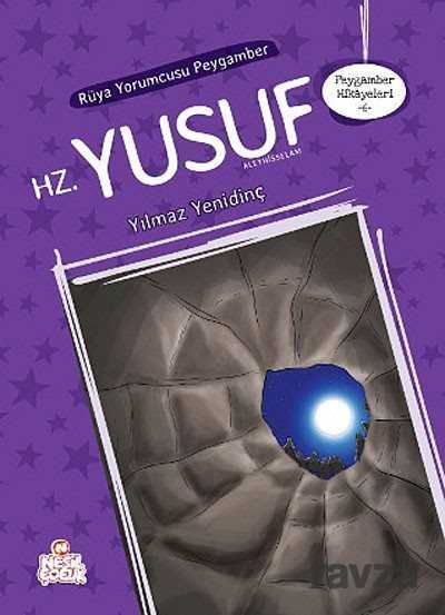 Rüya Yorumcusu Peygamber Hz.Yusuf - Nesil Çocuk Yayınları