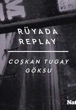 Rüyada Replay - 1