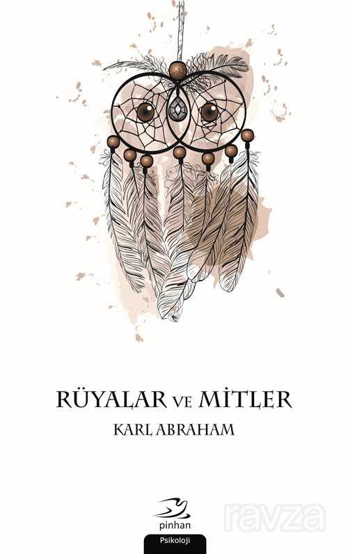Rüyalar ve Mitler - Pinhan Yayıncılık