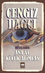 Rüyalarda: Ana ve Küçük Alimcan - Ötüken Neşriyat