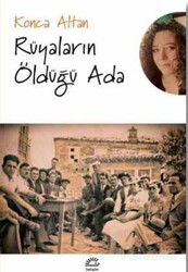 Rüyaların Öldüğü Ada - İletişim Yayınları