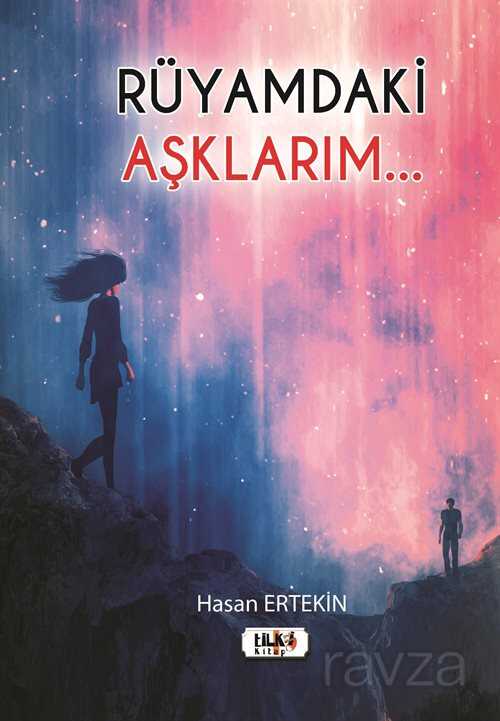 Rüyamdaki Aşklarım... - Tilki Kitap