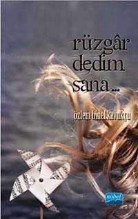 Rüzgar Dedim Sana... - Nobel Yayın Dağıtım
