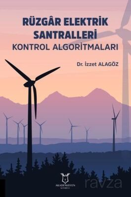 Rüzgar Elektrik Santralleri Kontrol Algoritmaları - 1