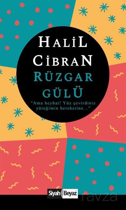 Rüzgar Gülü - Siyah Beyaz Yayınları