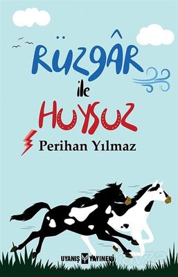 Rüzgar ile Huysuz - 1