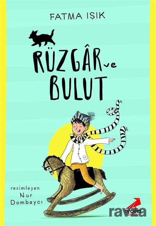 Rüzgar ve Bulut - Erdem Çocuk Yayınları