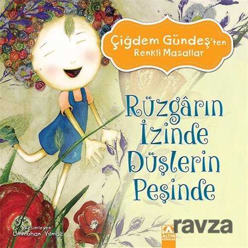 Rüzgarın İzinde Düşlerin Peşinde - Altın Kitaplar