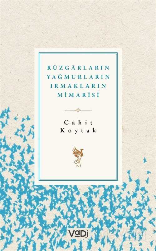 Rüzgarların, Yağmurların, Irmakların Mimarisi - Vadi Yayınları