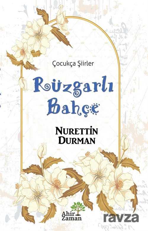 Rüzgarlı Bahçe - Ahir Zaman