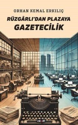 Rüzgarlı'dan Plazaya Gazetecilik - 1