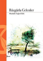 Rûzgarla Gelenler - Hayal Yayınları