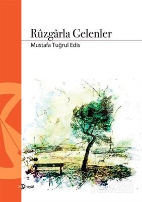 Rûzgarla Gelenler - 1